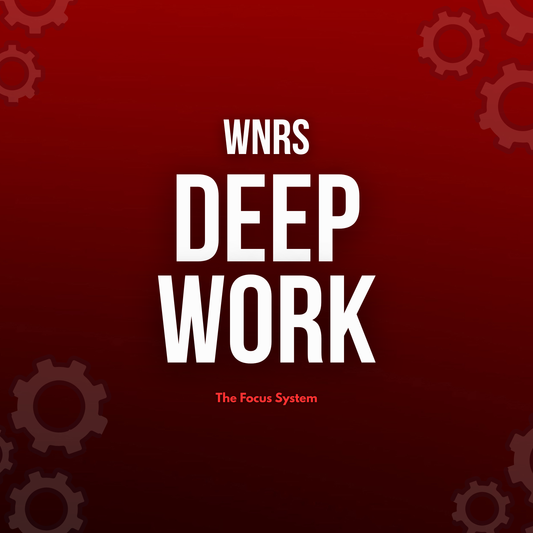 WNRS Deep Work